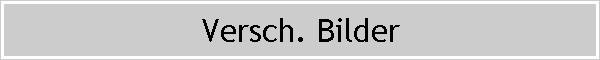 Versch. Bilder