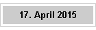 17. April 2015