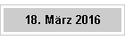 18. Mrz 2016