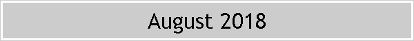 August 2018