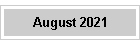 August 2021