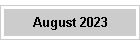 August 2023