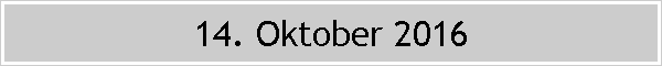 14. Oktober 2016