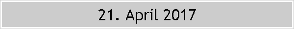 21. April 2017