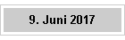 9. Juni 2017