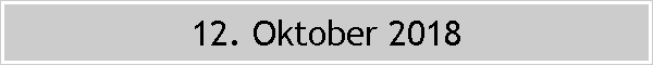12. Oktober 2018