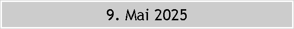 9. Mai 2025