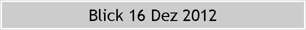 Blick 16 Dez 2012