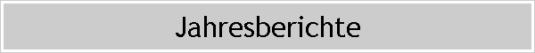 Jahresberichte
