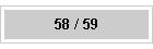 58 / 59