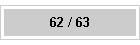 62 / 63