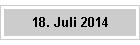 18. Juli 2014