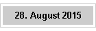 28. August 2015