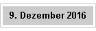 9. Dezember 2016