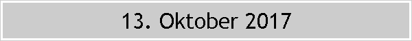 13. Oktober 2017