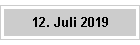 12. Juli 2019