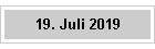 19. Juli 2019